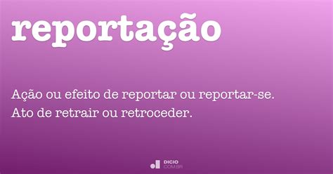 Reportação Dicio Dicionário Online de Português
