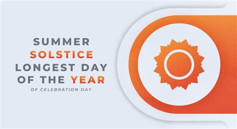 Premium Vector Summer Solstice Longest Day Of The Year Celebration Design Illustration For