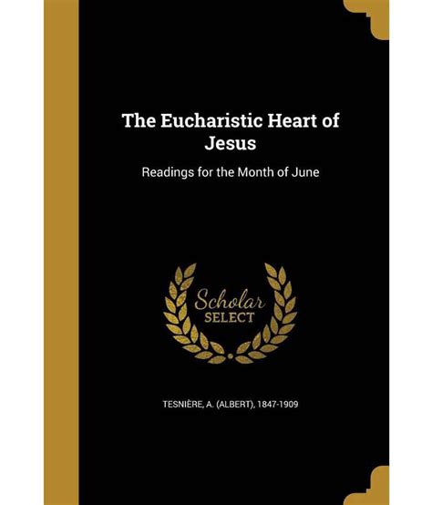 The Eucharistic Heart Of Jesus Buy The Eucharistic Heart Of Jesus