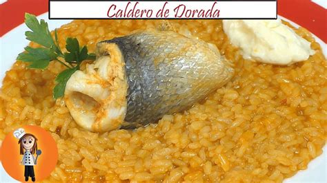 Caldero De Dorada Del Mar Menor Receta De Cocina En Familia Youtube