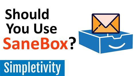 Is Sanebox Right For You Easy Email Management Youtube