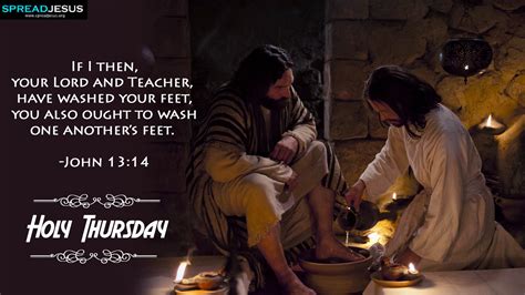 We can only make sense of maundy thursday in reverse, which is what i am doing now. Holy Thursday Bible Quotes HD Wallpapers John 13:14 Holy ...