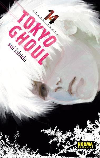 · Tokyo Ghoul Vol 14 · Ishida Sui Norma Editorial 978 84 679 2176 2