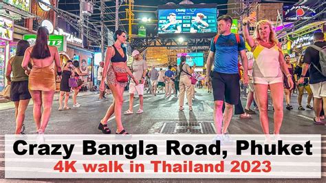 Bangla Road Phuket 4k Pov Walk In Phuket S Craziest Party Street Youtube