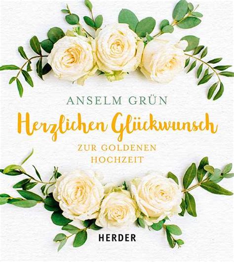Mögt ihr gemeinsam alt, grau und glücklich werden. Herzlichen Glückwunsch zur Goldenen Hochzeit | Herder.de