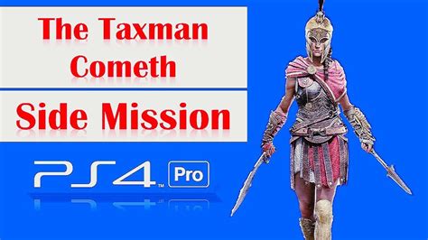 Assassins Creed Odyssey The Taxman Cometh Side Mission Youtube