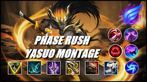 Yasuo Phase Rush Montage Movement Speed Yasuo Build Season