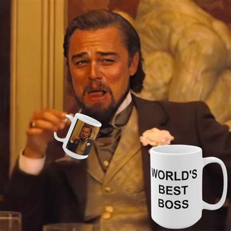 Leonardo Dicaprio Meme Django Unchained Worlds Best Boss Etsy