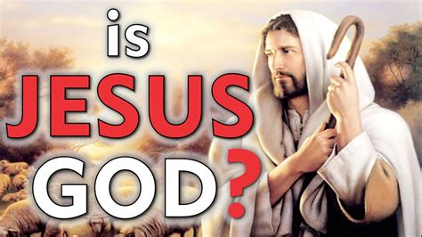 Is Jesus God Did Jesus Claim To Be God Youtube