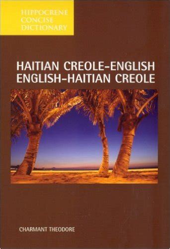 N random house kernerman webster's college dictionary, © 2010 k dictionaries ltd. Haitian Creole-English Dictionary