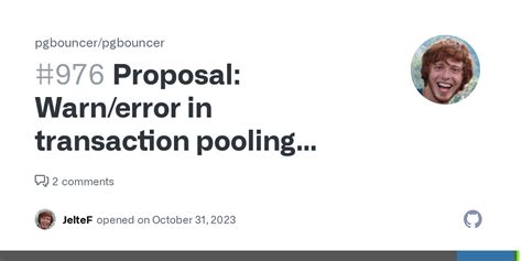 Proposal Warn Error In Transaction Pooling Mode When Unsupported