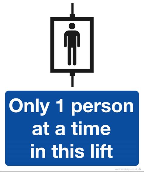 Only 1 Person At A Time In This Lift Covid 19 Sign Stocksigns