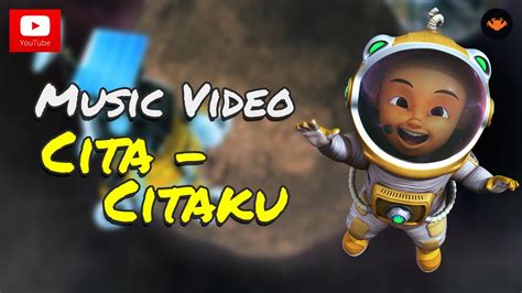 Upin And Ipin Cita Citaku Music Video Hd Youtube