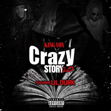 King von, who was gunned down in november 6, 2020. DOWNLOAD MP3: King Von Ft Lil Durk - Crazy Story 2.0 Mp3 ...