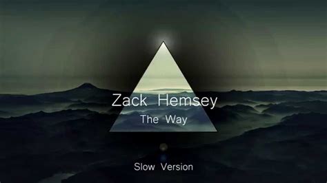 Buy directly from the artist: Zack Hemsey - The Way (Slow Version) - YouTube