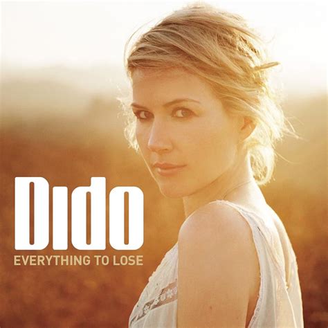 Dido Everything To Lose Lyrics Genius Lyrics