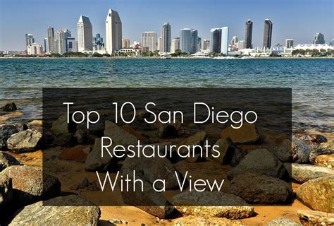 Best restaurants in San Diego with a view | San diego restaurants, San