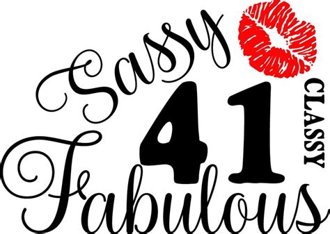 41 And Fabulous Svg Fabulous At 41 Svghappy Birthday 41 Etsy