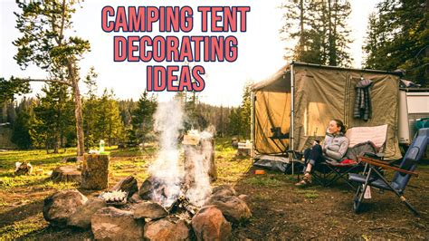 Camping Tent Decorating Ideas 4 Easy Diys