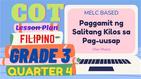 Cot Lesson Plan In Filipino Q Paggamit Ng Salitang Kilos Sa Usapan