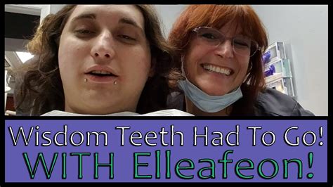 Elleafeon Gets Her Wisdom Teeth Removed Youtube