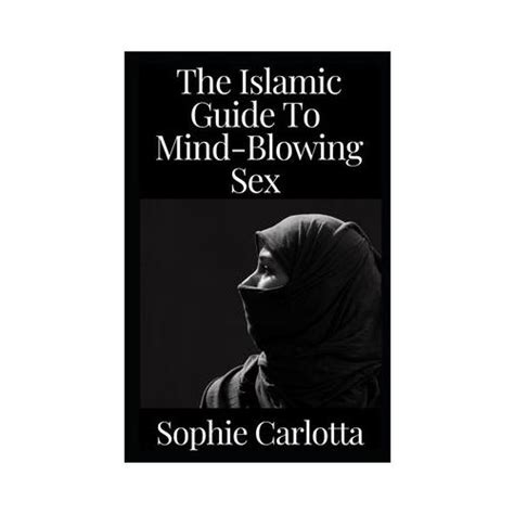 The Islamic Guide To Mind Blowing Sex A Halal Guide Takealot My Xxx Hot Girl