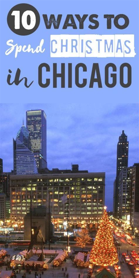 Travel Guide Christmas In Chicago Artofit