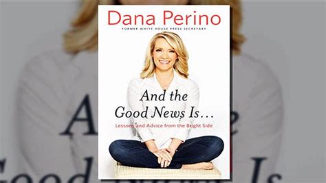 Dana Perino And The Good News Is Book Review And Summary Just Stop