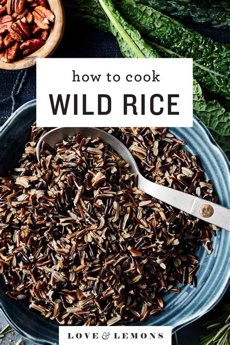 How To Cook Wild Rice Recipe Love And Lemons
