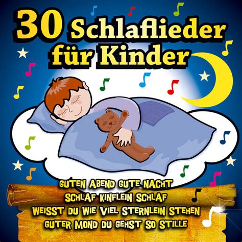 Die Liederkinder 30 Schlaflieder Für Kinder Guten Abend Gute Nacht