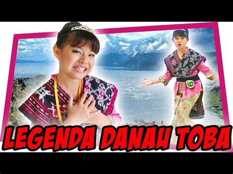 Naskah Drama Legenda Danau Toba Dalam Bahasa Inggris 2021