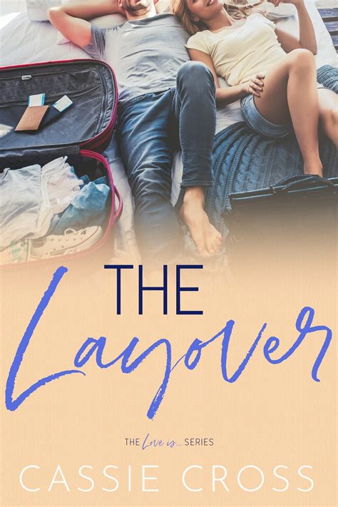 Books A Brewin Blog Tour With Excerpt The Layover By Cassie Cross