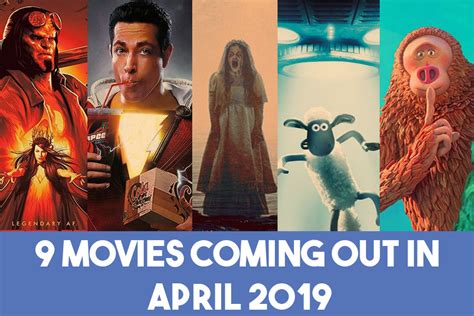 Find the latest new movies coming soon to theaters. 9 Movies Coming Out in April 2019