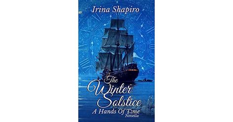 The Winter Solstice Hands Of Time 62 By Irina Shapiro