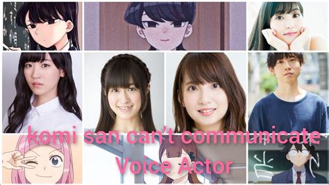 Komi Cant Communicate All Character Voice Actor Japanese Seiyuu
