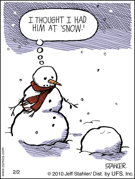 I Thought I Had Him At Snow Snowman Jokes Funny Cartoons Funny