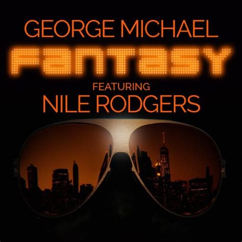Fantasy Single George Michael Nile Rodgers Mp3 Buy Full Tracklist