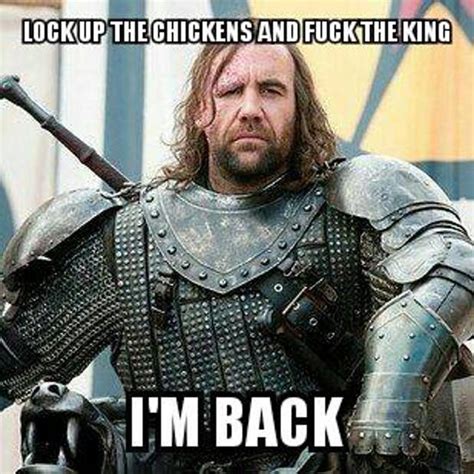 Game Of Thrones Memes 10 Most Hilarious The Hound Memes