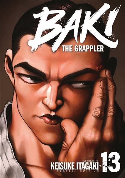 Baki The Grappler Perfect Edition Tome Baki The Grappler