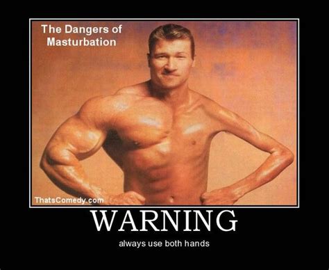 Funny Masturbation Demotivational Posters Pics