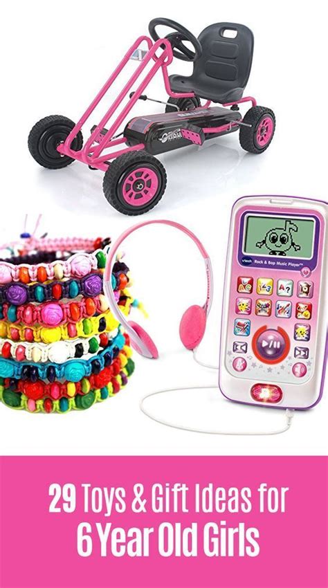 T Ideas For 6 Year Old Girls 6 Year Old Toys 6 Year Old Christmas