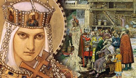 Olga Of Kiev Pious Saint Or Murderous Queen