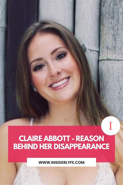 Claire Abbott Bio And Reason Behind Her Disappearance From Social Media