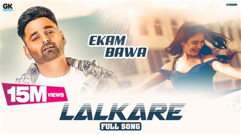 Lalkare Ekam Bawa Official Video New Punjabi Song 2020 Youtube