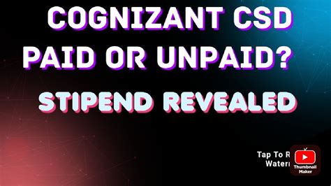 COGNIZANT CSD PAID Or UNPAID CSD STIPEND REVEALED Different For