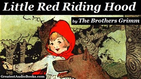 Little Red Riding Hood By The Brothers Grimm Full Audiobook