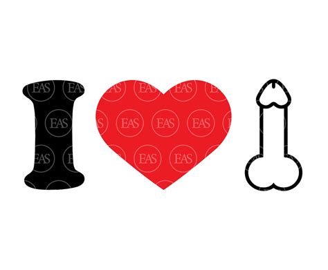 I Love Penis Svg I Love Cock Svg Clip Art Vector Cut File Etsy Finland