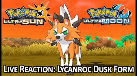 Live Reaction Lycanroc Dusk Form Revealed By Pok Nchi Pokemon Ultra Sun And Ultra Moon