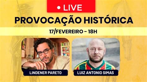 Provocação Histórica Lindener Pareto recebe Luiz Antonio Simas 16