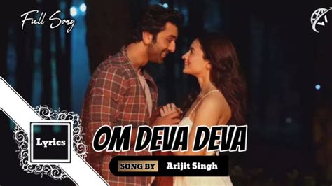 Om Deva Deva Namah Lyrics Arijit Singh Hindi Full Song Ft Lyrics World 🎵 Youtube